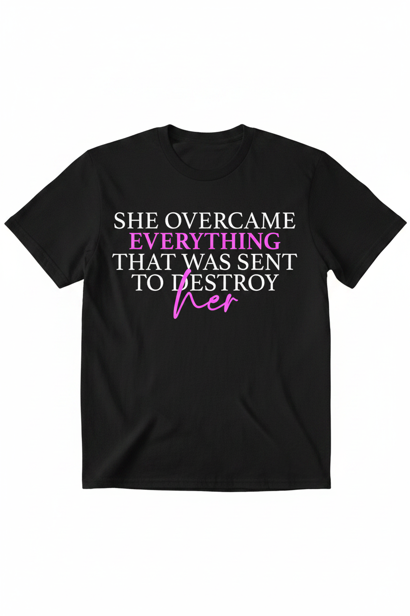 Women’s “She Overcame Everything” Blavk Short Sleeve T-shirt