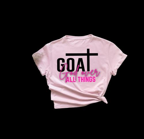 Ladies - G.O.A.T “God over ALL THINGS” Crop Tee